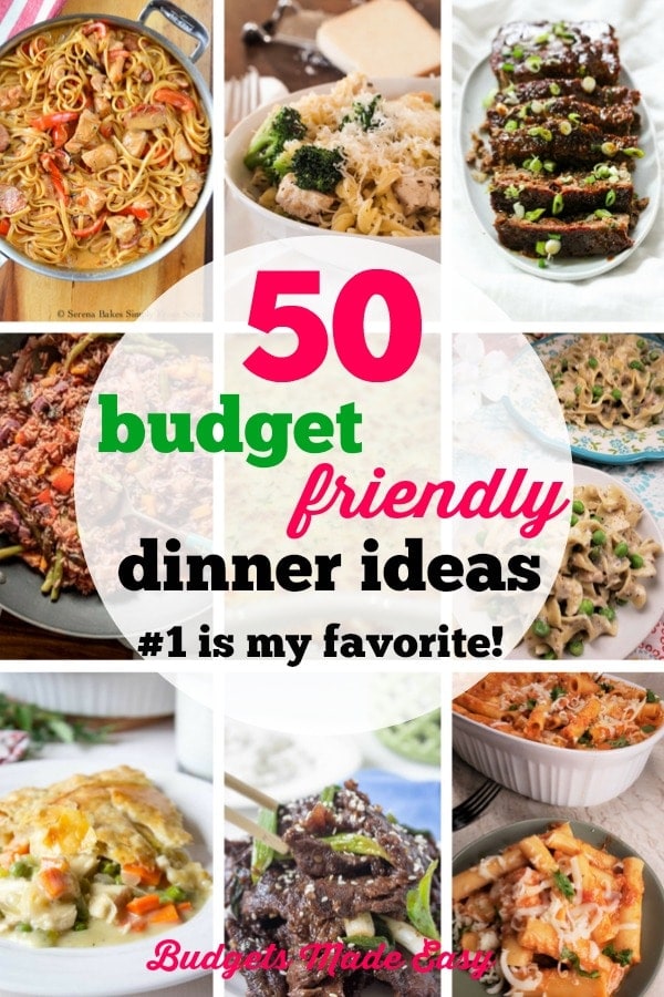 50 Budget Friendly Dinner Ideas Budgets Made Easy